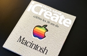 iCreate 30 ans Macintosh