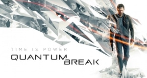 Test Quantum Break Xbox One Avis