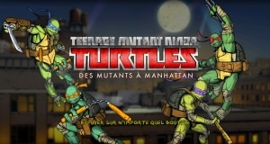 Test Teenage Mutant Ninja Turtles Manhattan Avis