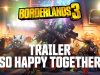 Borderlands 3 trailer happy